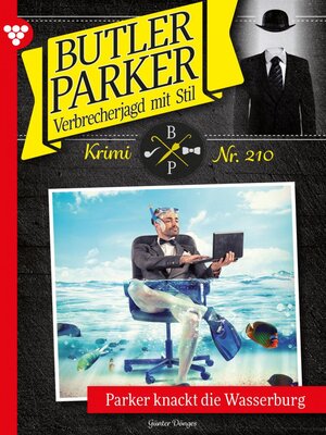 cover image of Parker knackt die Wasserburg